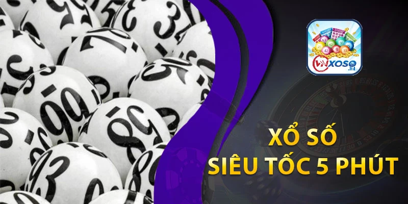 Xổ số siêu tốc